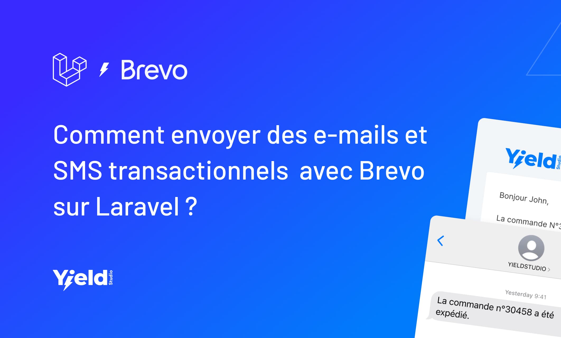 Comment envoyer des e-mails et SMS transactionnels avec Brevo sur Laravel ?